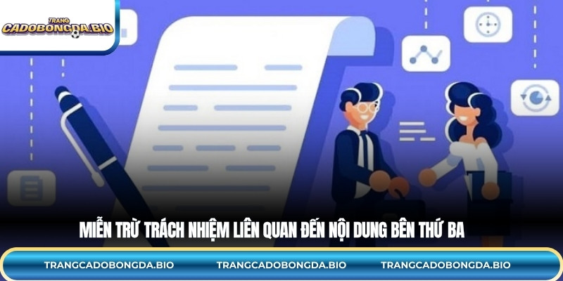 Miễn trừ trách nhiệm liên quan đến nội dung bên thứ ba