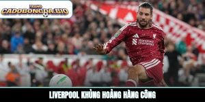 Liverpool khủng hoảng hàng công